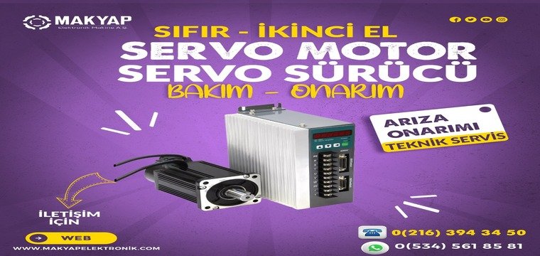 İkinci El Servo Motor ve Servo Sürücü Bakım ve Onarımı
