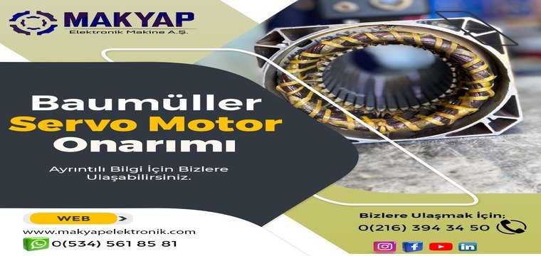 Baumüller Servo Motor Onarmı