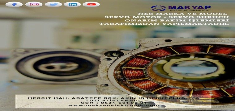 Servo Motor - Servo Sürücü Onarım ve Bakım İşlemlerini Yapmaktayız