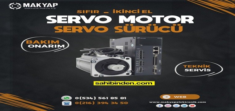 Sıfır İkinci El Servo Motor -Servo Sürücü Ürünlerimiz Hakkında Bilgi